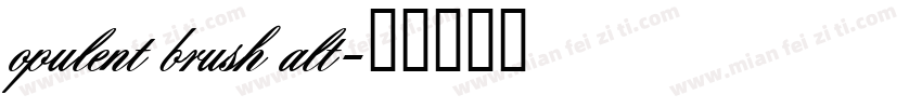 opulent brush alt字体转换